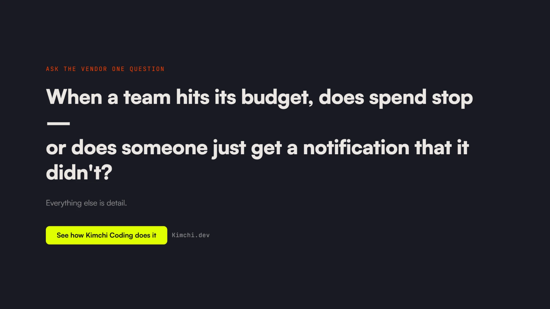 Ask the vendor one question: when a team hits its budget, does spend stop, or does someone just get a notification that it didn't?